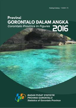 Gorontalo Province In Figures 2016