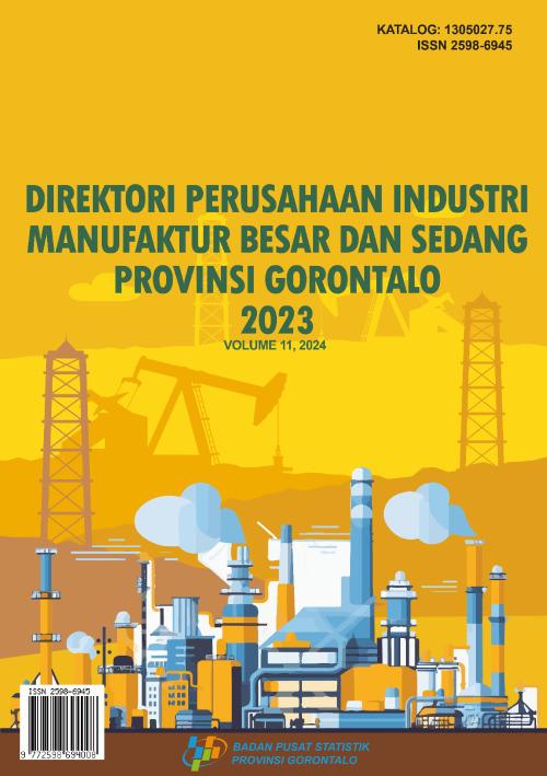 Direktori Perusahaan Industri Manufaktur Besar dan Sedang Provinsi Gorontalo 2023