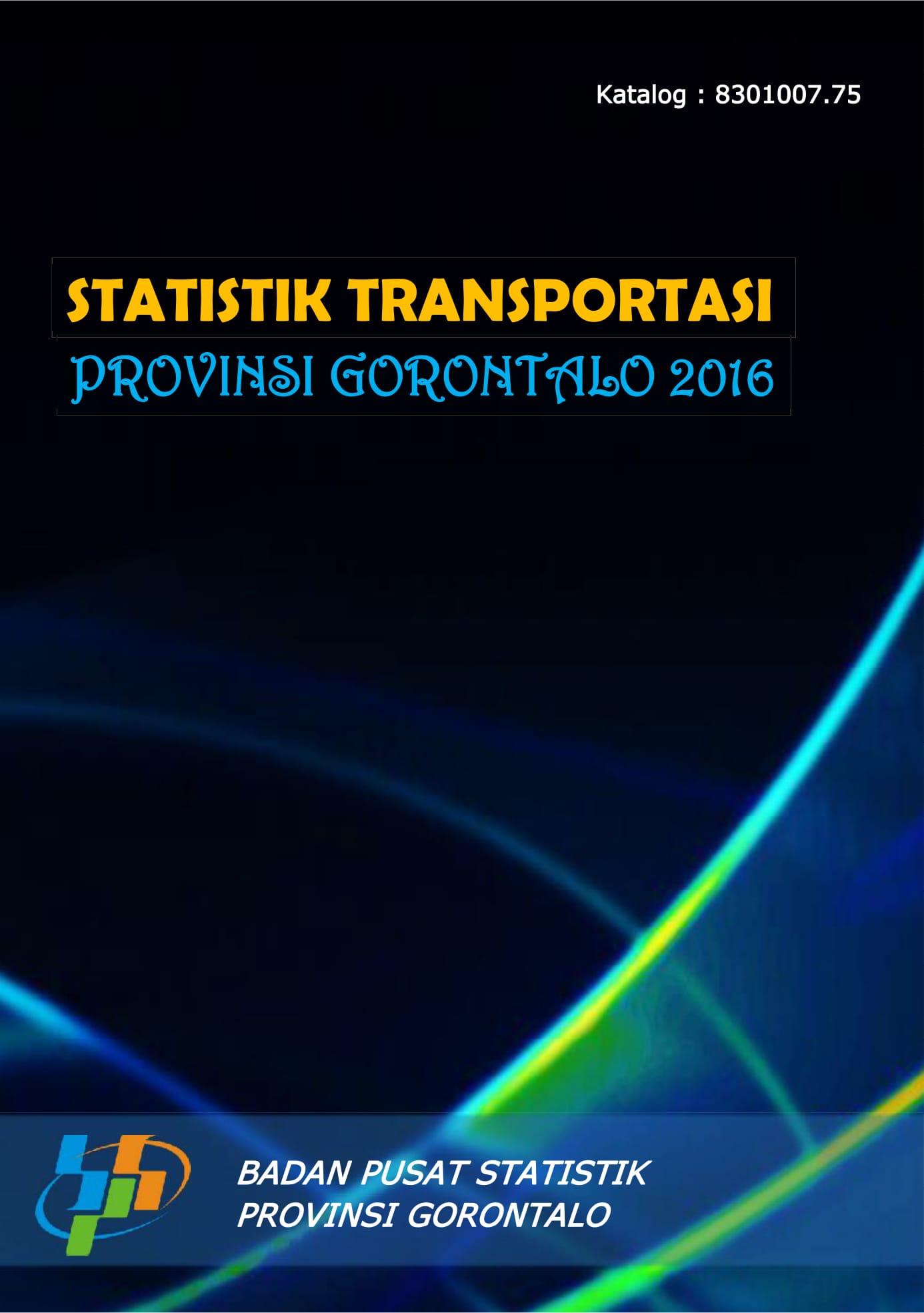 Transportation Statistics of Gorontalo Province 2016