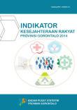 Indikator Kesejahteraan Rakyat Provinsi Gorontalo 2014