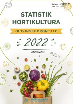 Statistik Hortikultura Provinsi Gorontalo 2022