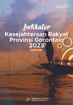 Indikator Kesejahteraan Rakyat Provinsi Gorontalo 2023